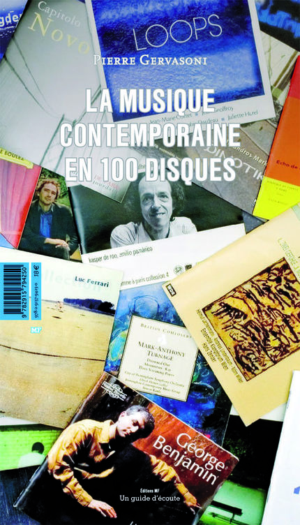 La  musique contemporaine en 100 disques -  - éditions MF