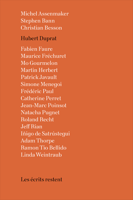Les écrits restent : Hubert Duprat -  - éditions MF