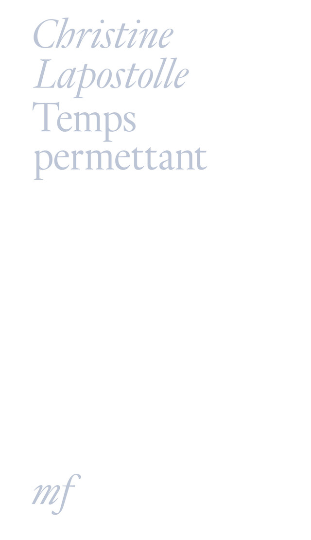 Temps permettant - Christine Lapostolle - éditions MF